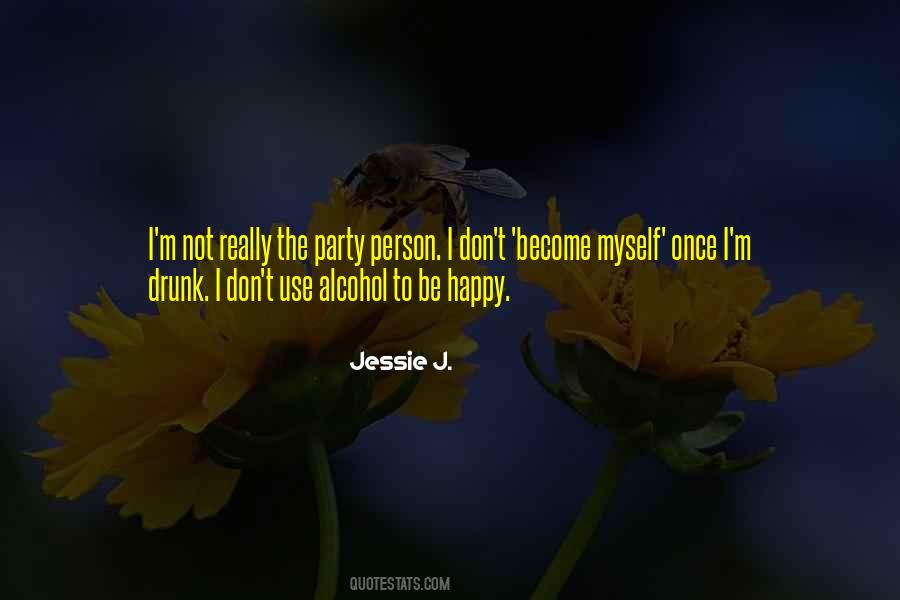 Quotes About Drunk Alcohol #1737747