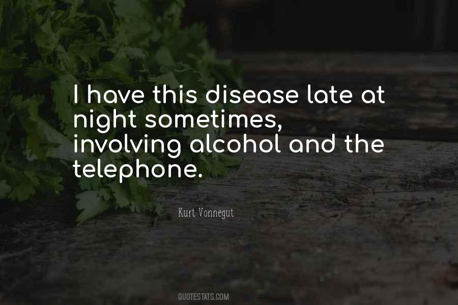 Quotes About Drunk Alcohol #1797262