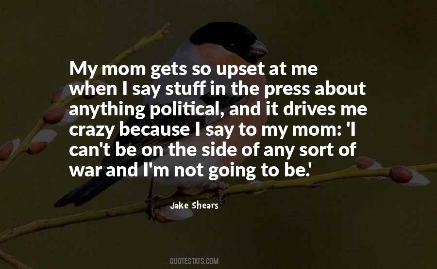 Crazy Political Quotes #1856567