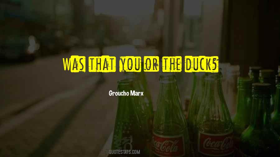 Duck Quotes #1006524