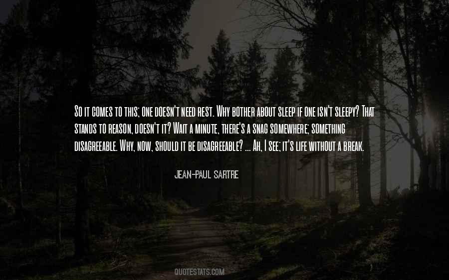 I Need A Rest Quotes #1491622