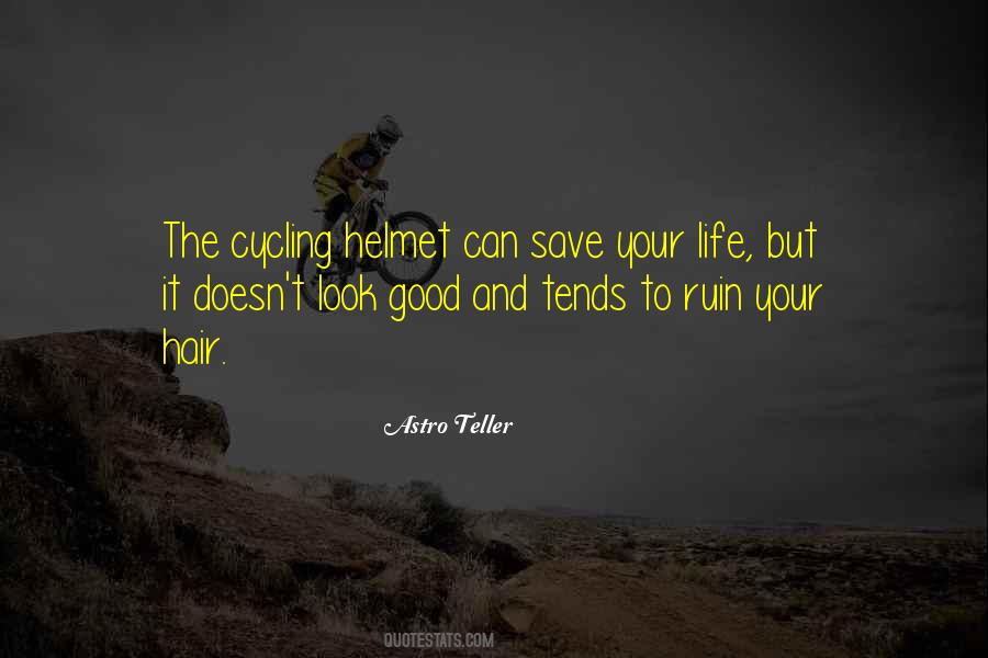 Cycling Life Quotes #1480083