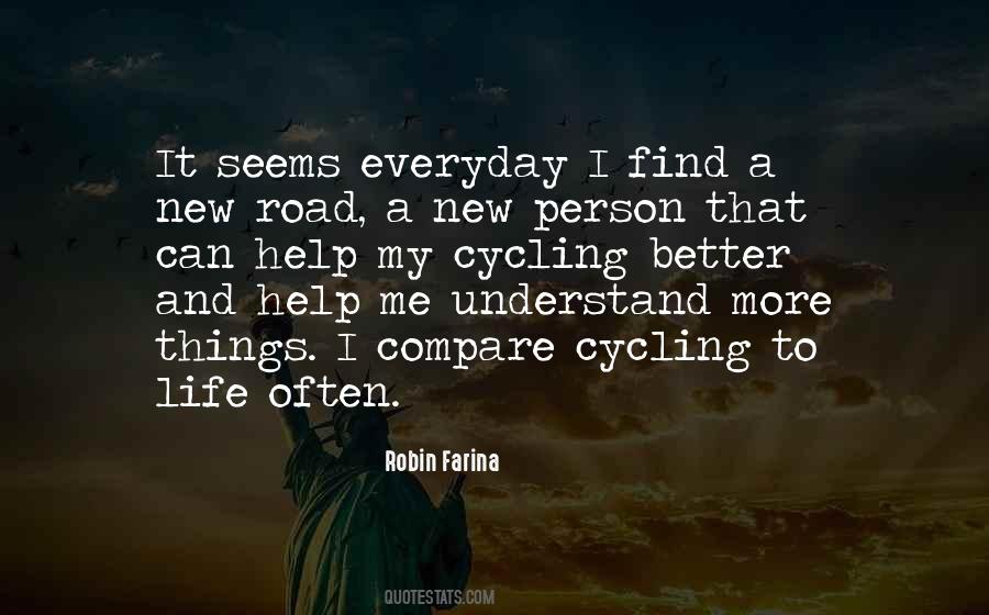Cycling Life Quotes #343354