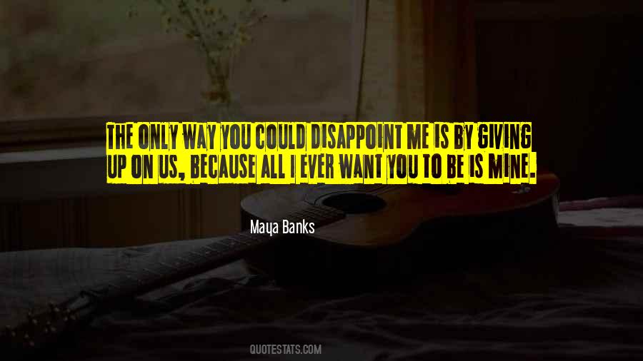 I Disappoint Myself Quotes #202941