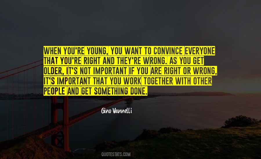 Get It Done Right Quotes #415419