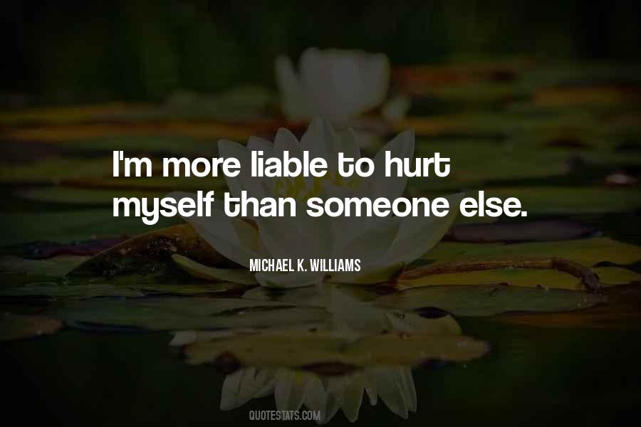 Hurt Myself Quotes #111525