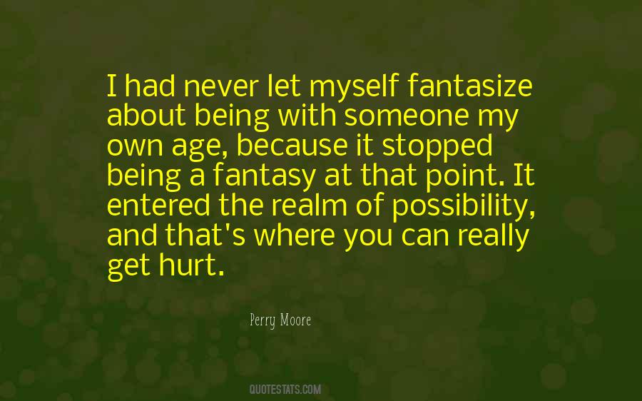 Hurt Myself Quotes #1318792