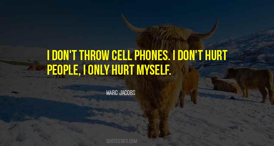 Hurt Myself Quotes #1355356