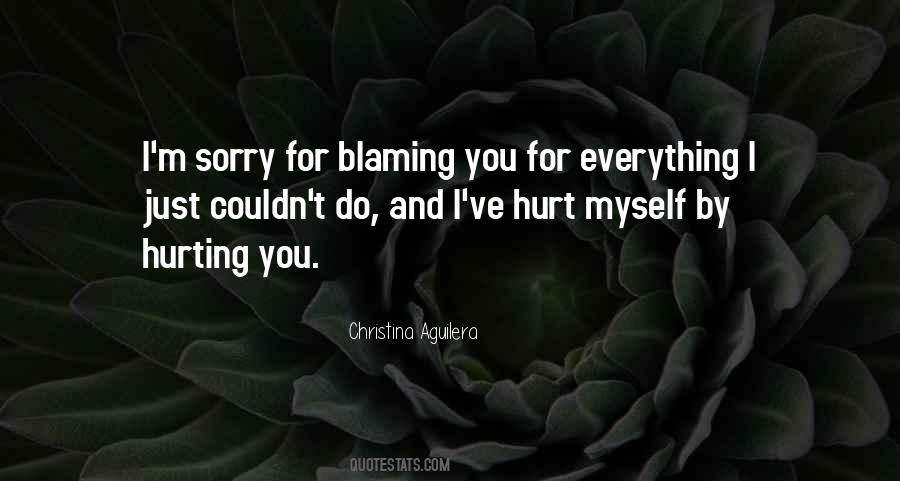 Hurt Myself Quotes #1486197