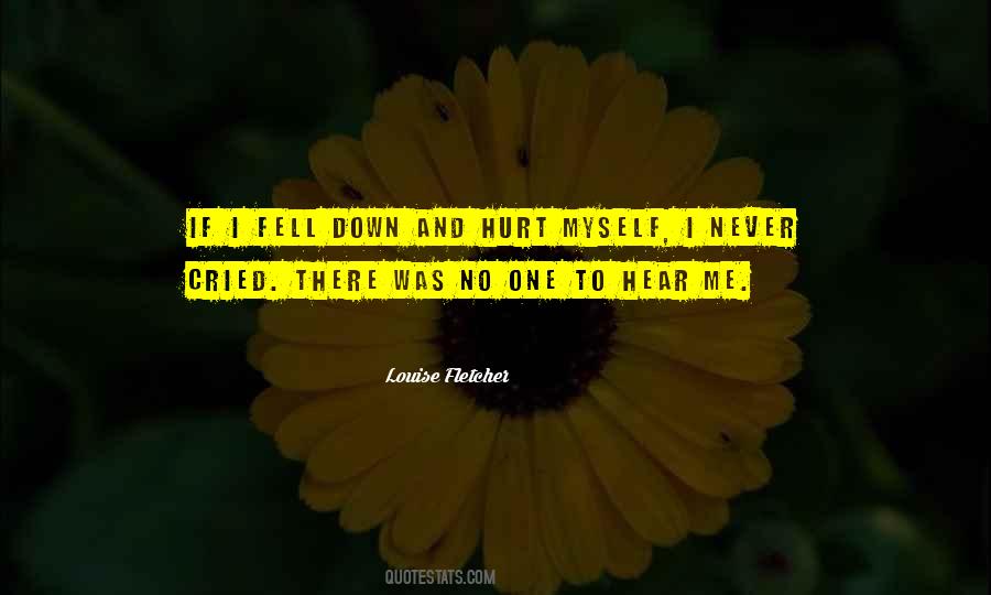 Hurt Myself Quotes #239986