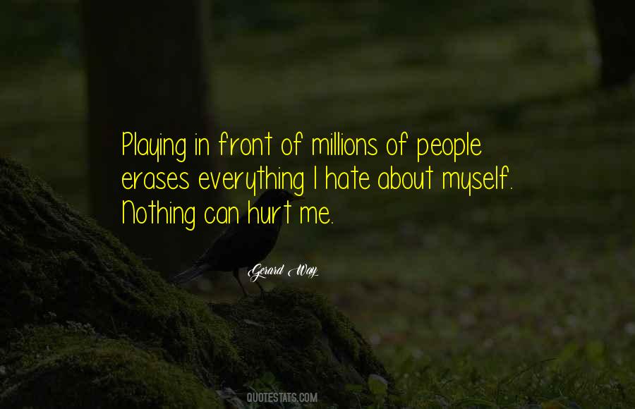 Hurt Myself Quotes #534856