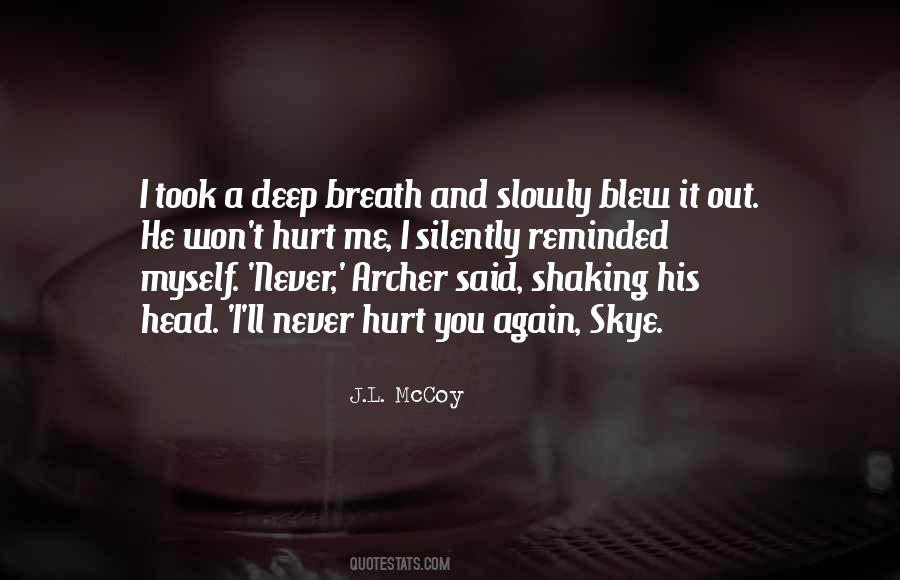 Hurt Myself Quotes #767033