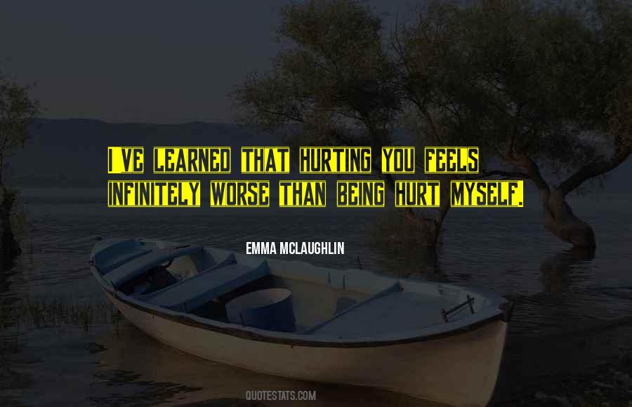 Hurt Myself Quotes #829750