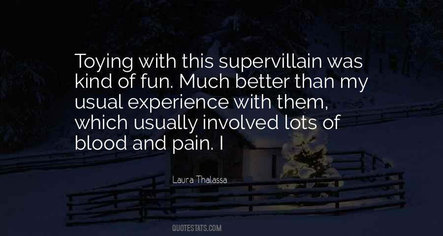 Quotes About Experience Of Pain #142099