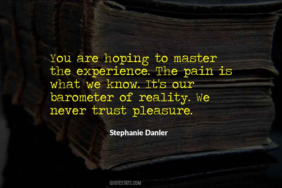 Quotes About Experience Of Pain #325628
