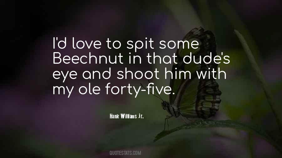 Dude Love Quotes #168865