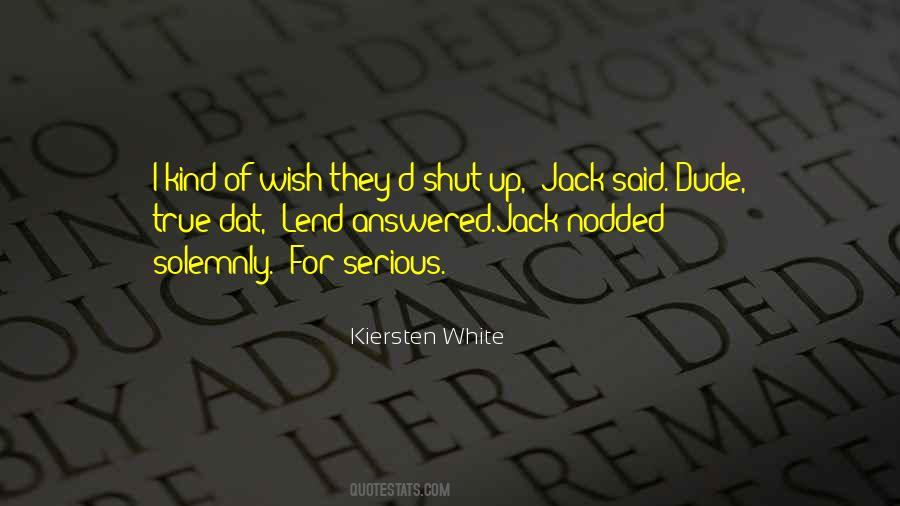 Dude Quotes #1177827