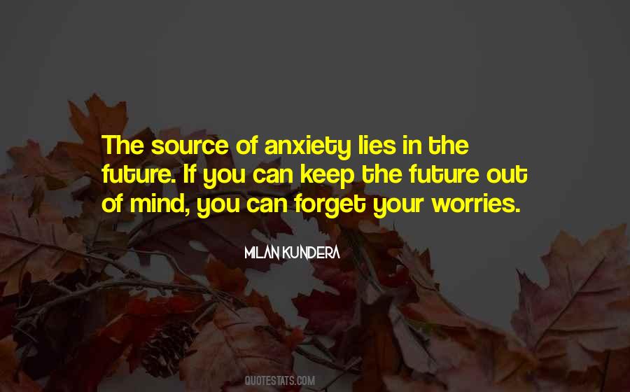 Worry Anxiety Quotes #55046