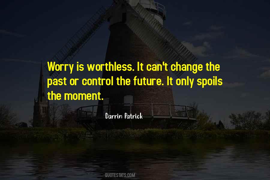 Worry Anxiety Quotes #621938