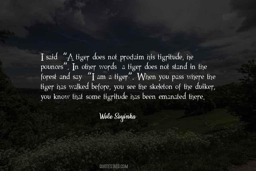 I Am A Tiger Quotes #175173