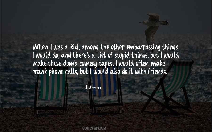 Dumb And Stupid Quotes #1494218