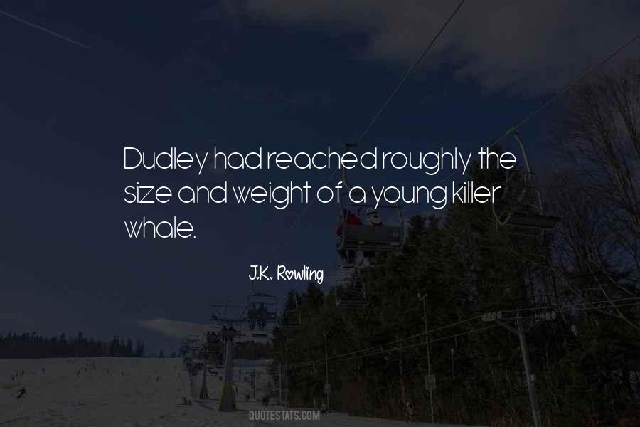 Dudley Quotes #1168387