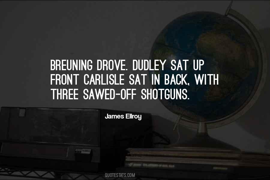 Dudley Quotes #1767663