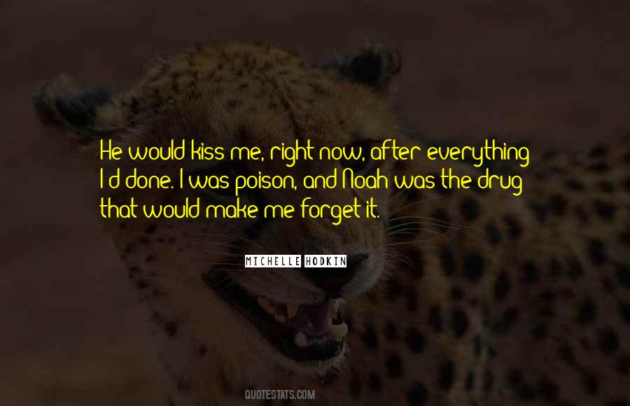 I Forget Everything Quotes #1254877