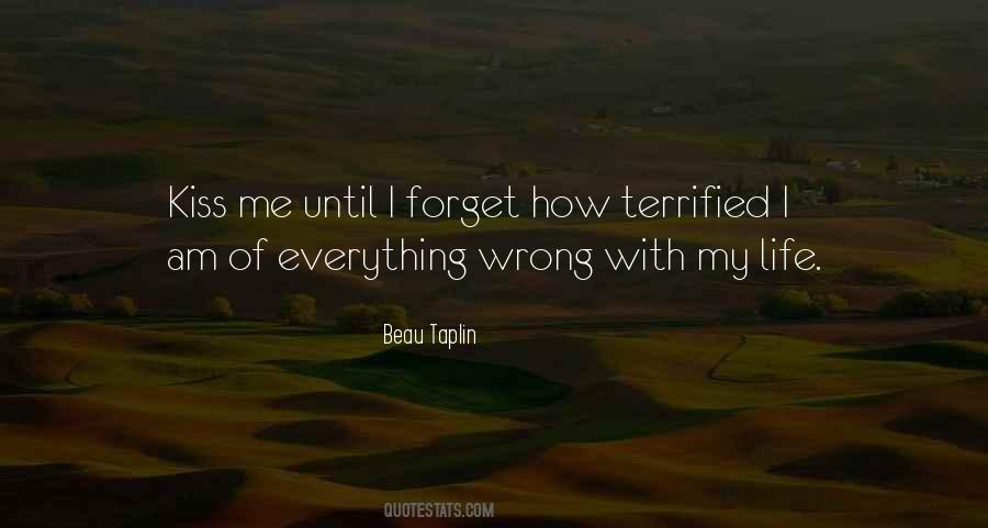 I Forget Everything Quotes #1356500
