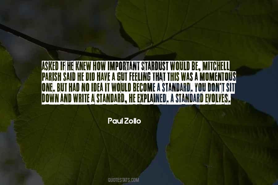 But You Have No Idea Quotes #1284634