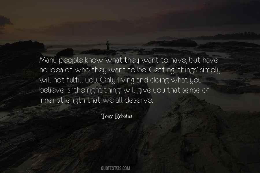 But You Have No Idea Quotes #1310834