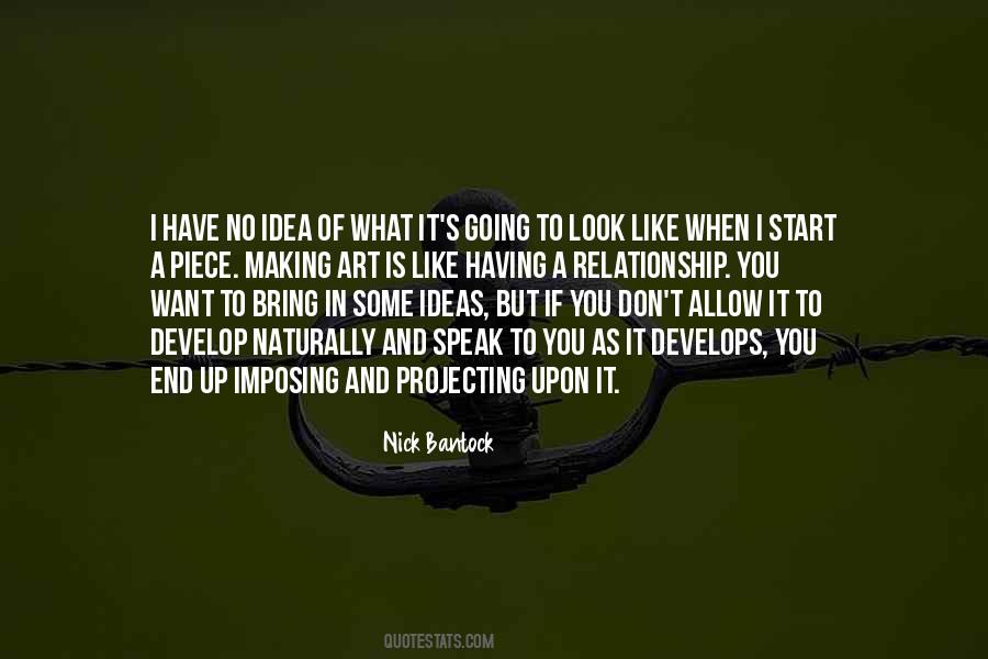 But You Have No Idea Quotes #1470110