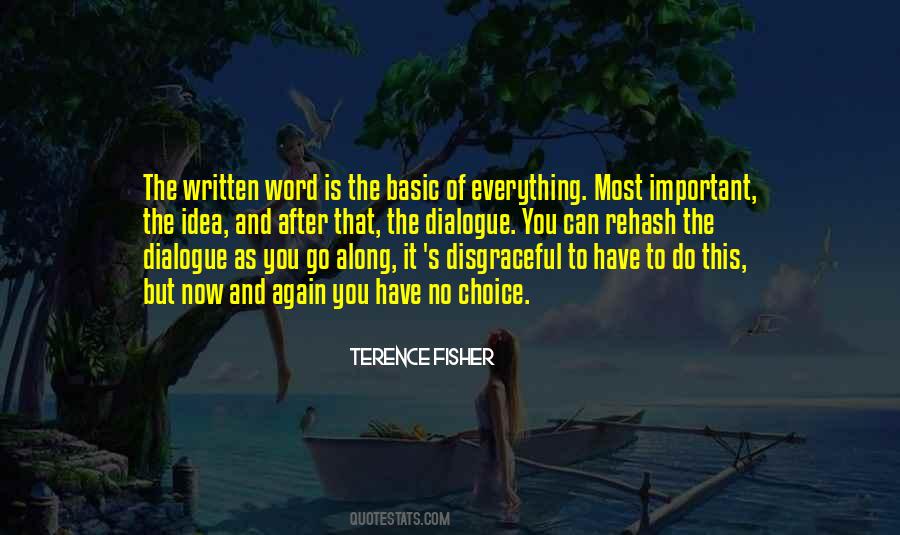 But You Have No Idea Quotes #1559031