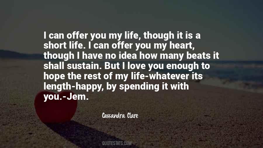 But You Have No Idea Quotes #1736396