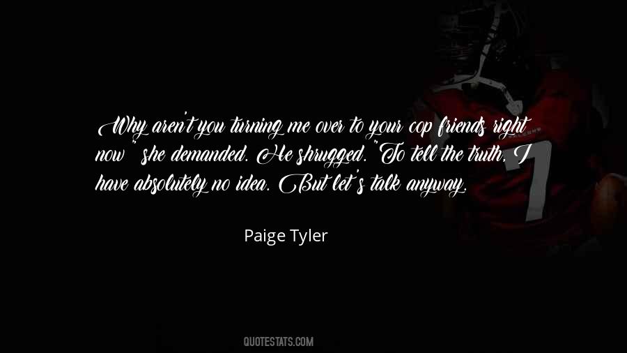 But You Have No Idea Quotes #1779484