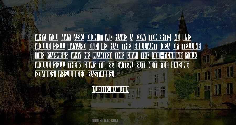 But You Have No Idea Quotes #1816066
