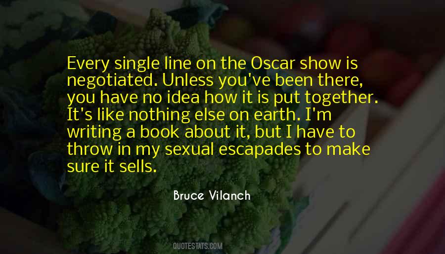 But You Have No Idea Quotes #237981