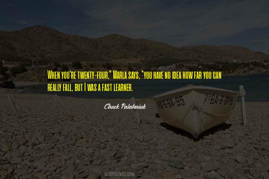 But You Have No Idea Quotes #939257