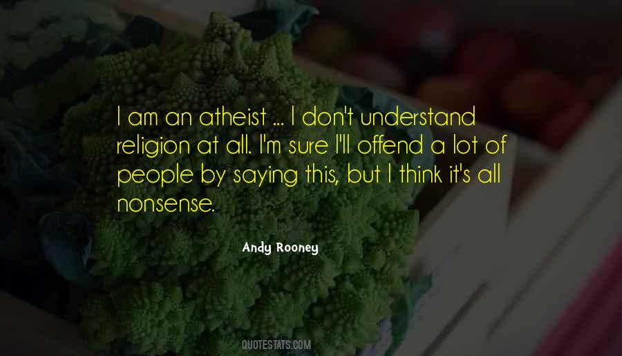 I Am An Atheist Quotes #1393868