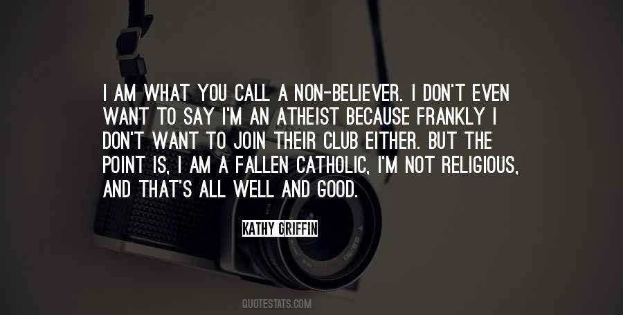 I Am An Atheist Quotes #1759443