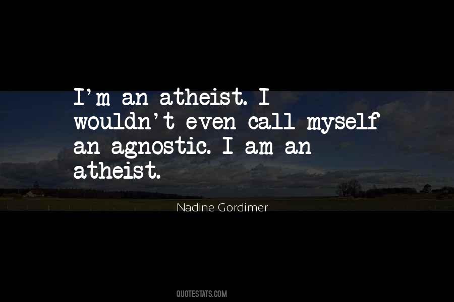 I Am An Atheist Quotes #675929