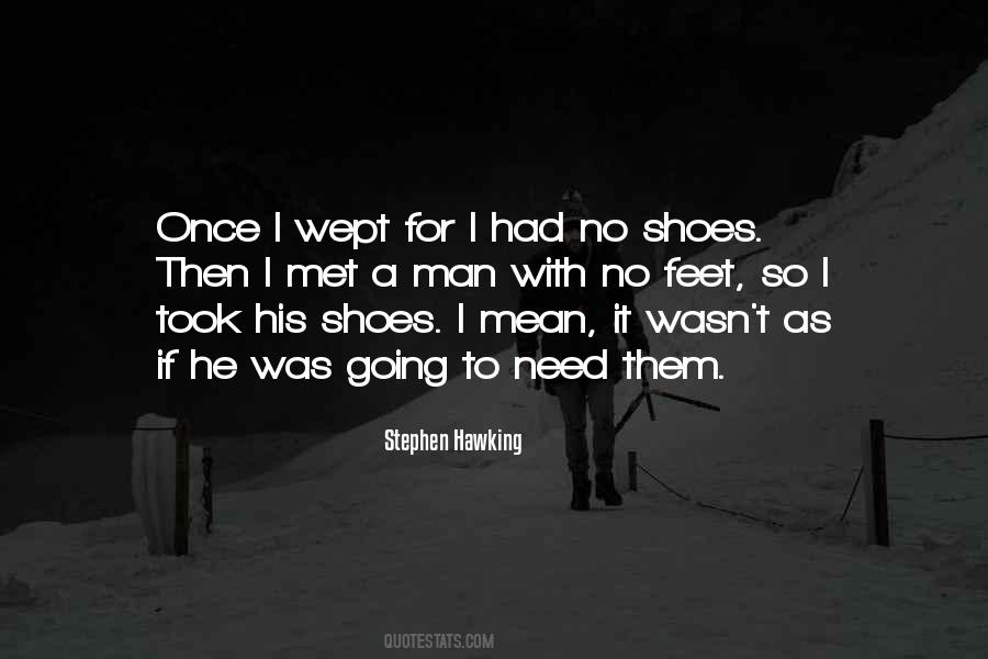 Until I Met A Man Who Had No Feet Quotes #1134075