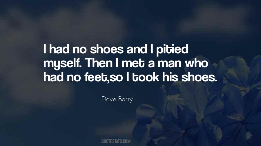 Until I Met A Man Who Had No Feet Quotes #1836771