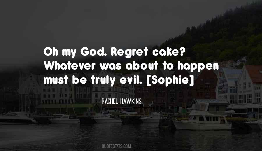 God Regret Quotes #1418537