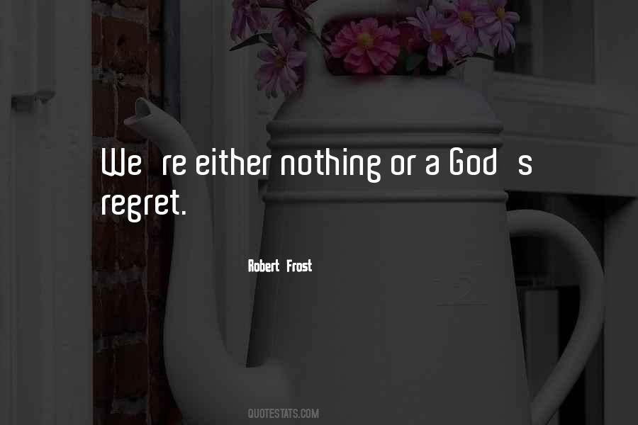 God Regret Quotes #926717