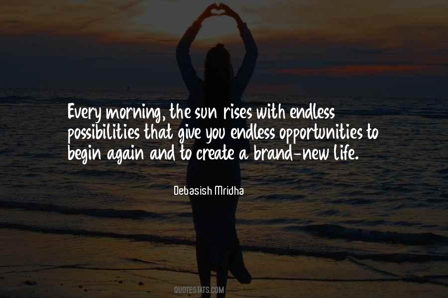 Sun Rises Again Quotes #696552