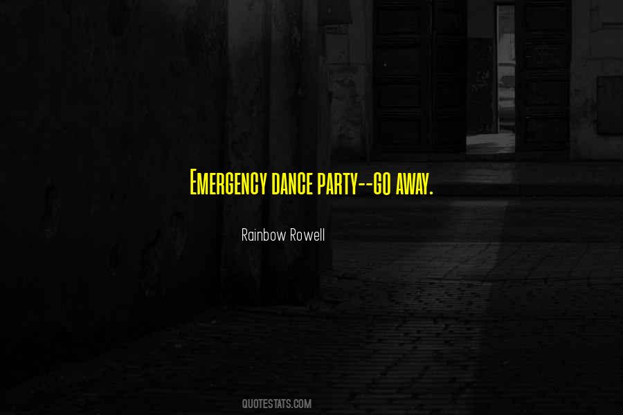 Dance Away Quotes #1165266