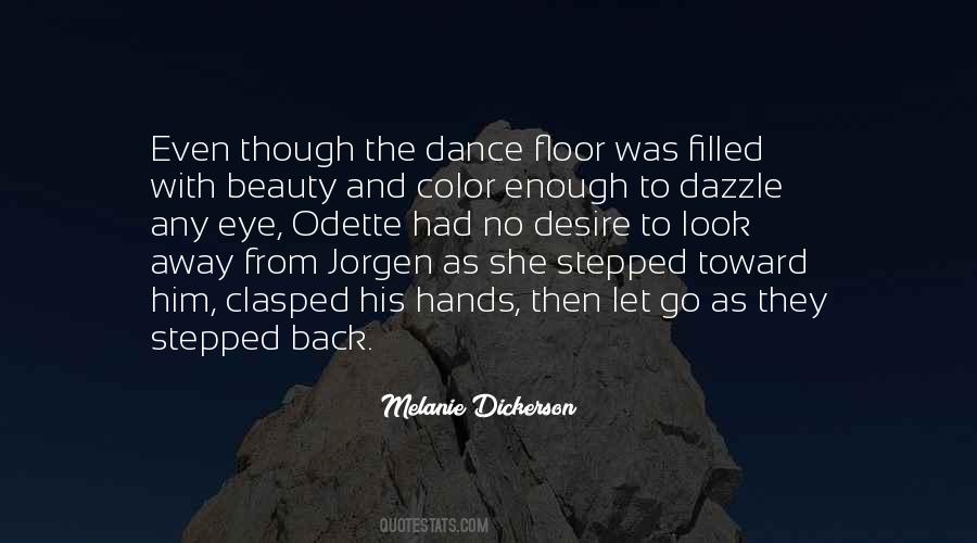 Dance Away Quotes #1758759