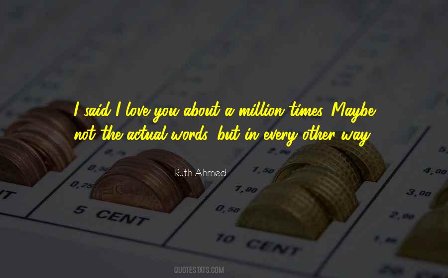 I Love You In Every Way Quotes #1640567