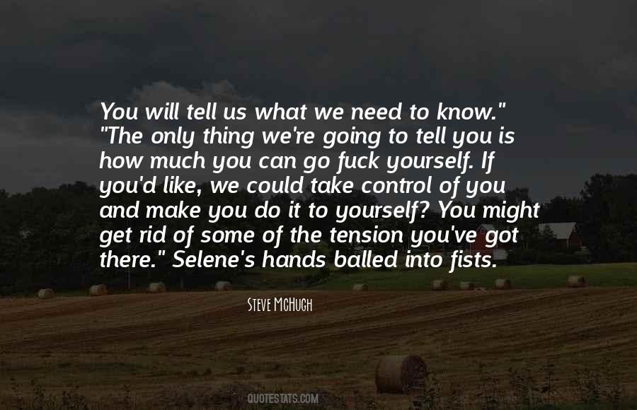 Can Only Control Yourself Quotes #1592770